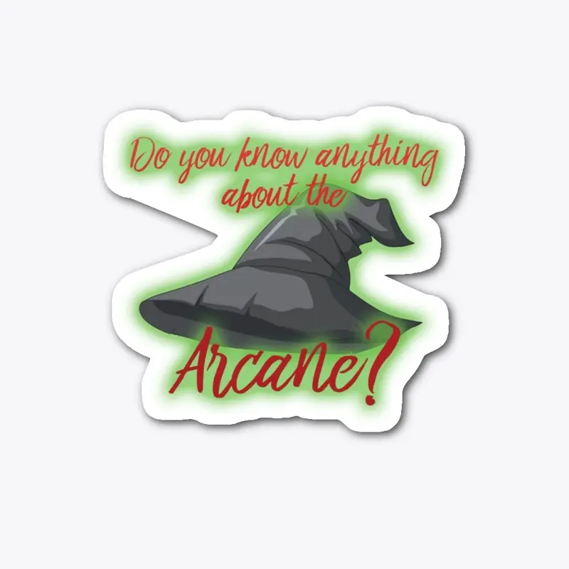 "Do You Know... Arcane?" Hat Decal